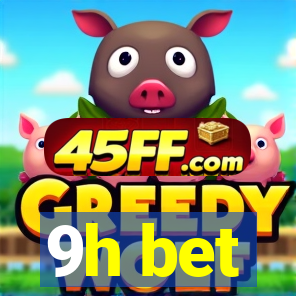 9h bet